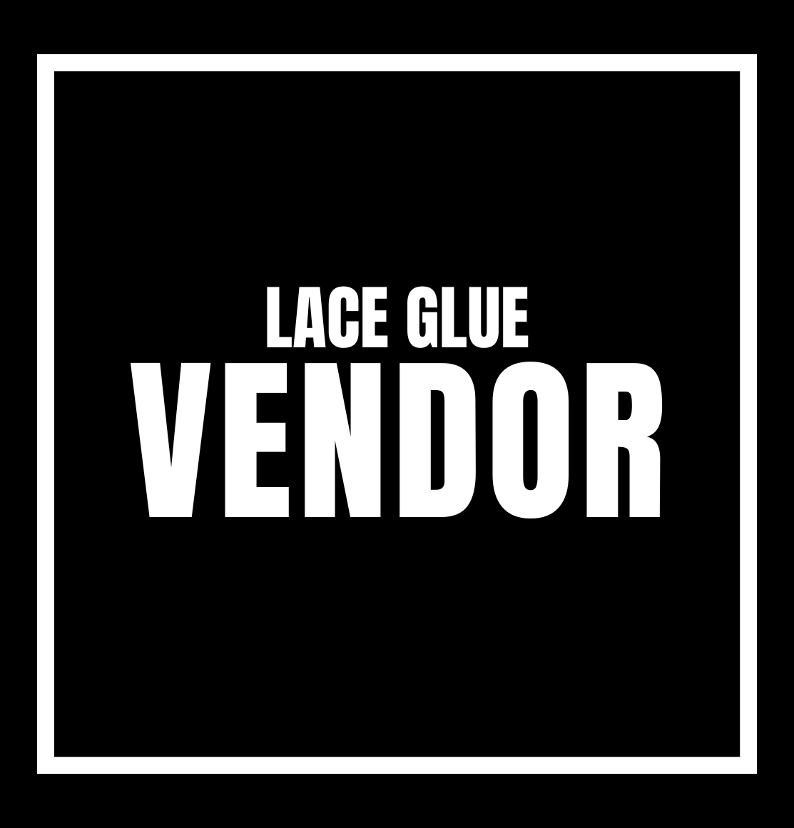 Lace Glue Vendor